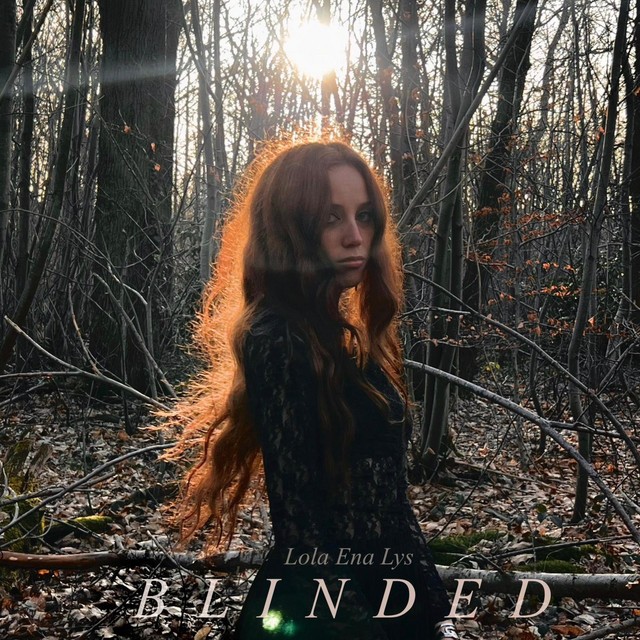 Pochette de Blinded par Lola Ena Lys.